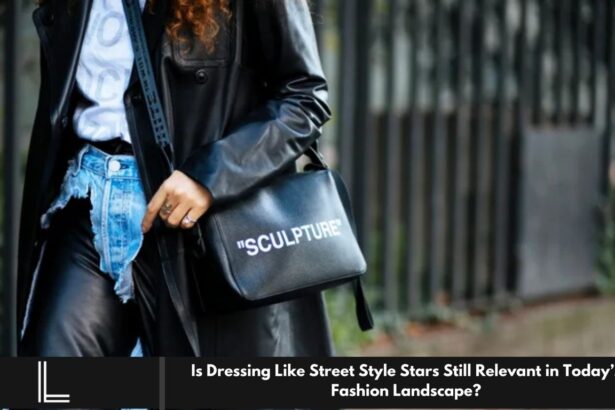 Is Dressing Like Street Style Stars Still Relevant in Today’s Fashion Landscape?