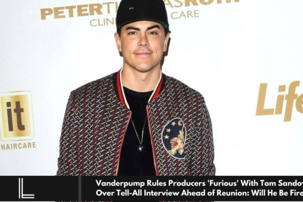 Vanderpump Rules Producers 'Furious' With Tom Sandoval Over Tell-All Interview Ahead of Reunion: Will He Be Fired?
